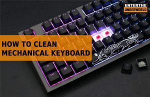 how to clean mechanical keyboard