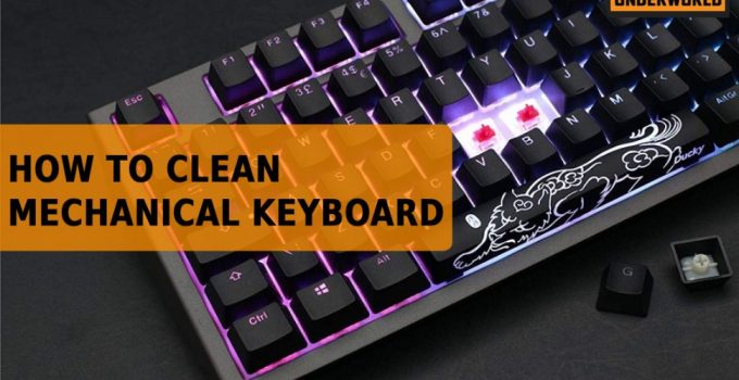 how to clean mechanical keyboard