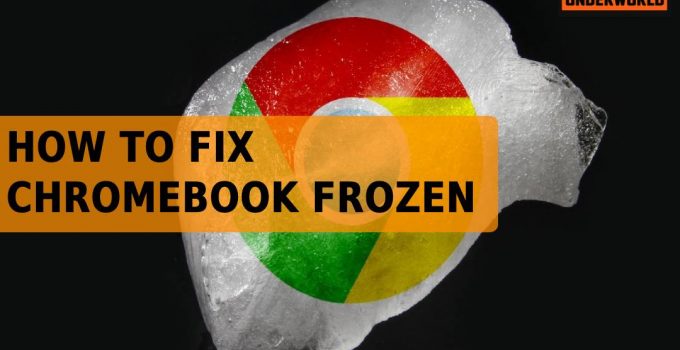 Fix Chromebook Frozen