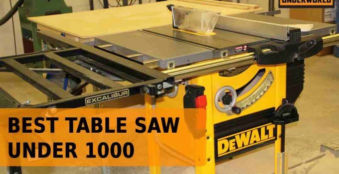 Best table saw under 1000